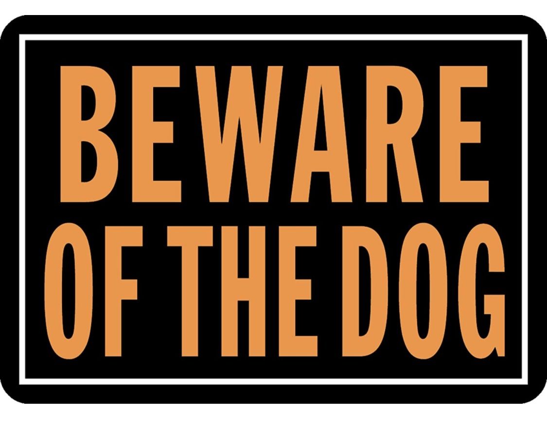 Beware Of Dog Sign 