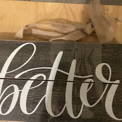 Better Together Sign 