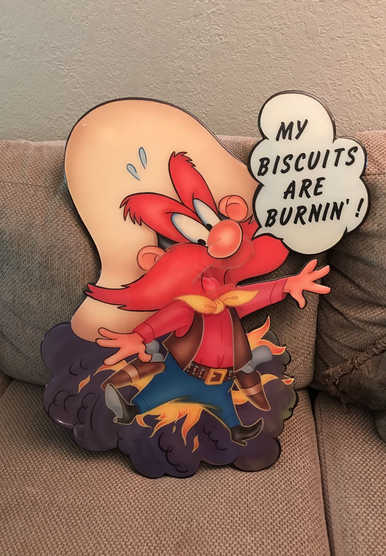 Yosemite Sam wall art! My biscuits are burning!
