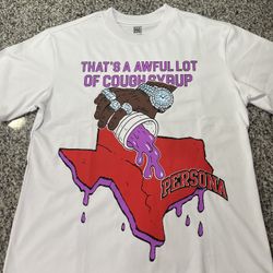 Thats A Awful Lot Of Cough Syrup Shirt 