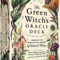 The Green Witch's Oracle Deck: Embrace the Wisdom and Insight of Natural Magic (Green Witch Witchcraft Series)