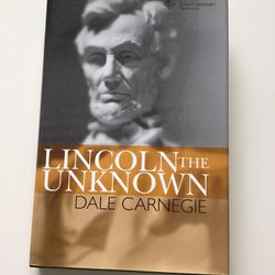 Lincoln The Unknown by Carnegie, Lincoln biography