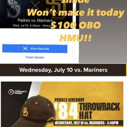 Wednesday 7/10/24 Padres Vs Mariners $100 OBO