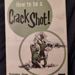Vintage How to be a Crack Shot! brochure/gun safety guide, Remington/DuPont/Peters