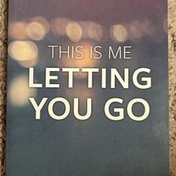 This Is Me letting Go 