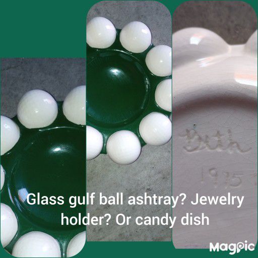 Green And White Glass Gulf ball Ashtray? Jewelry...