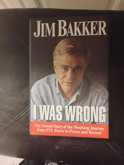 JIM BAKKER SIGNED I WAS WRONG BOOK