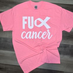 F CANCER  Custom Unisex Shirt Sz Medium (HAVE OTHERS)
