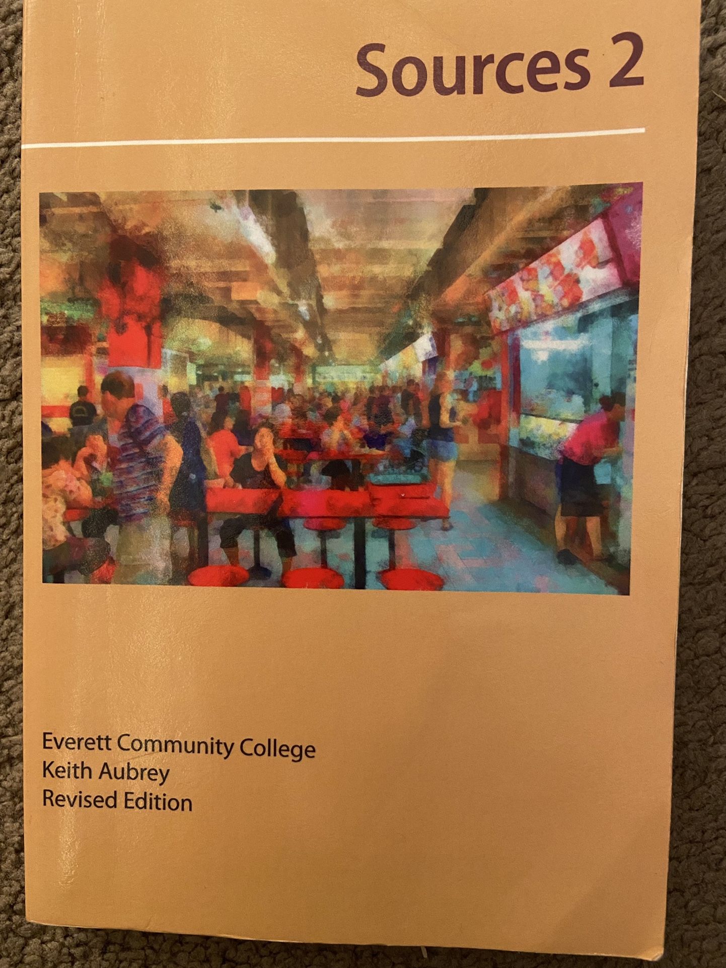 Sources 2 Book By Keith Aubrey (Everett Community College) EvCC