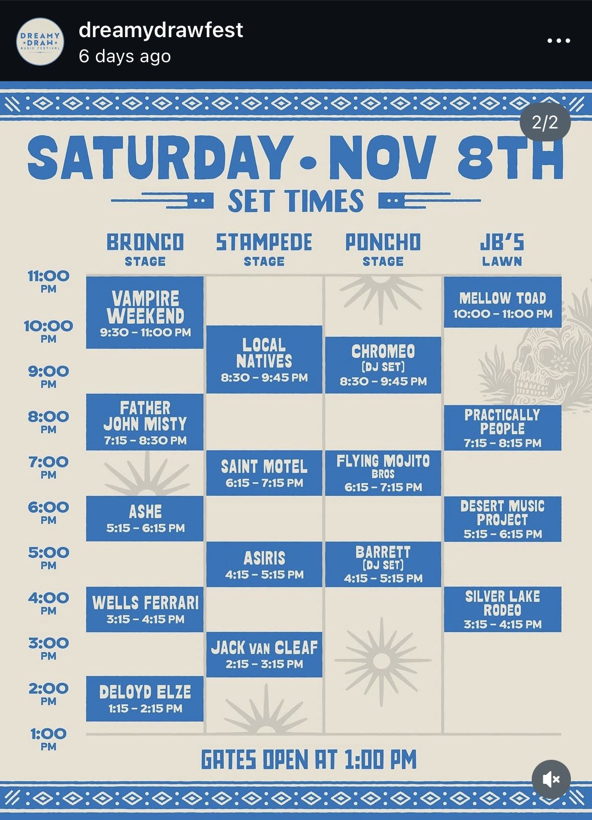 2 Saturday Dreamy Draw Fest Tix (GA) - $70