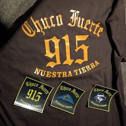 Chuco Fuerte T-shirts