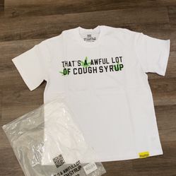 Awful Lot Of Cough Syrup Shirt 