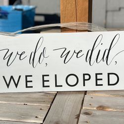 Elopement Sign 