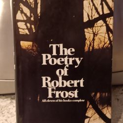 The Poetry of Robert Frost (Complete Works)