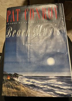 Beach Music by Pat Conroy    