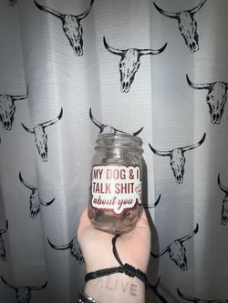 Funny Glass Jar, Dog Quote