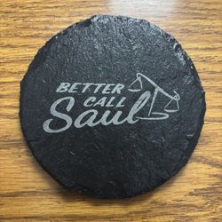 Better Call Saul Logo Laser Engraved Slate Coaster