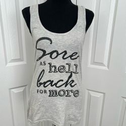 🧗🏻‍♀️Grey Next Level Sore As Hell Back For More Tank Top Racer Back Size L