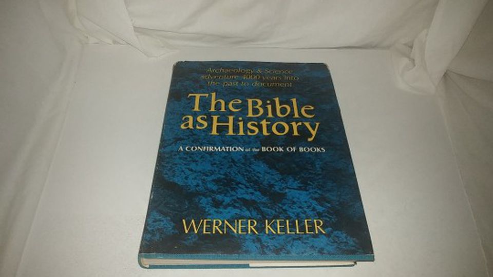 The Bible History A Confirmation of the Book of Books by Werner Keller 1964 Vintage GC