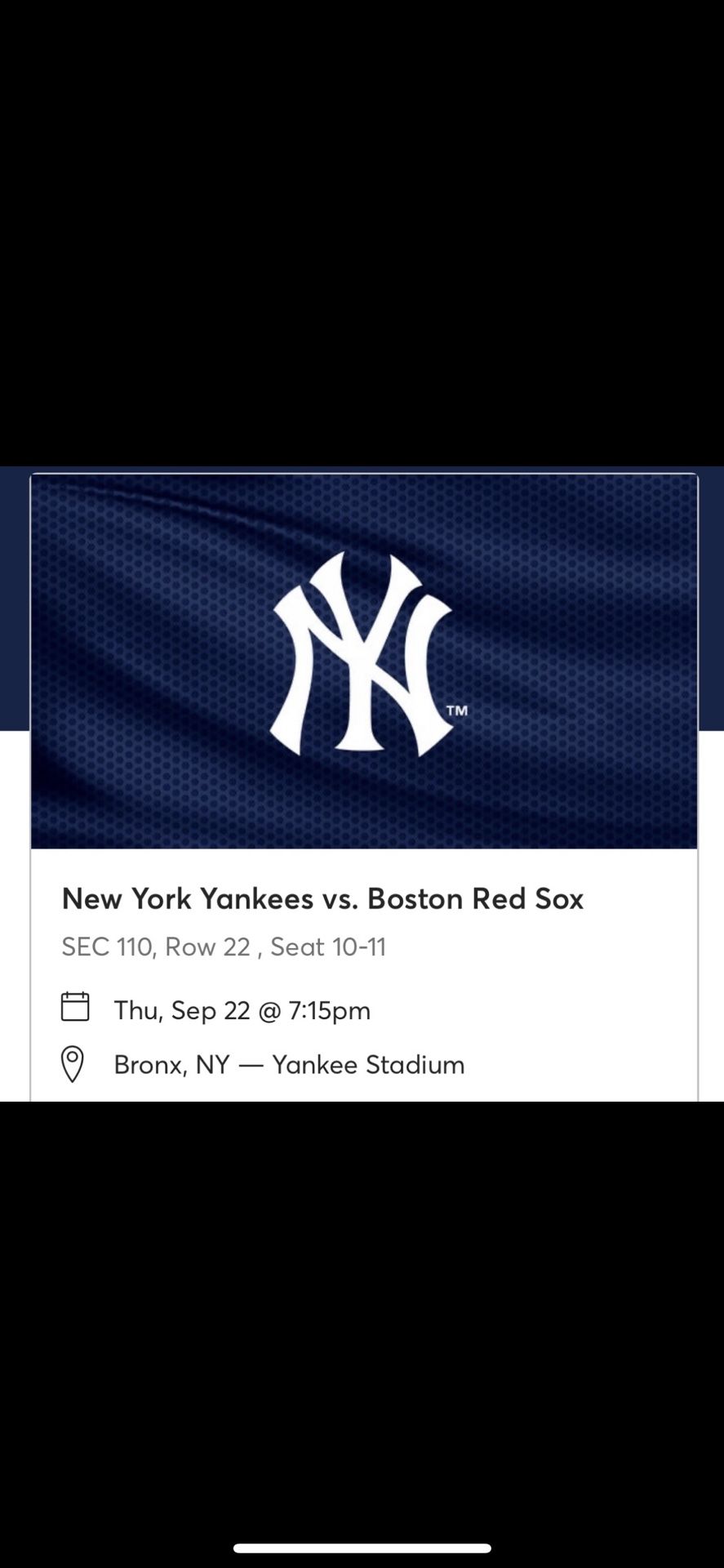 2 Tickets Main Level For Yankees V Red Sox 9/22/22