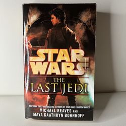 Star Wars - The Last Jedi 2013 by Michael Reaves & Maya Kaathryn Bohnhoff