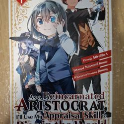 As a Reincarnated Aristocrat, I'll Use My Appraisal Skill to Rise in the World, Volume 1.