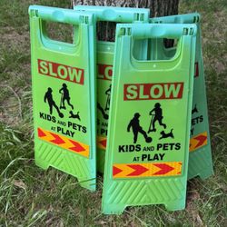 Kids At Play - SLOW Signs
