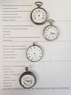 4 old antique pocket watches 1800s to early 1900s. Some Silver?  See below and also my other items for sale. 

7) Antique Swiss pocket watch late 1800