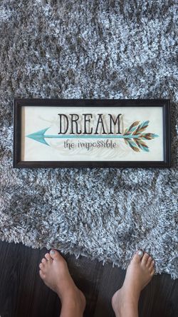 Dream The Impossible Art In Frame