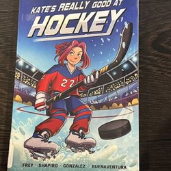 Kate's Really Good at Hockey Paperback Howard, Frey, Christina M.