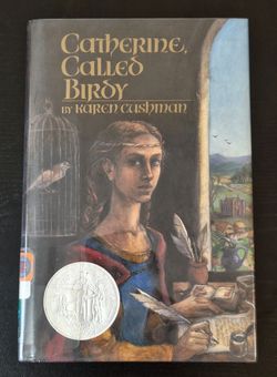 CATHERINE,  CALLED BIRDY BY KAREN CUSHMAN [1994] - HARDCOVER