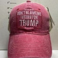 New “Don’t blame me. I voted for Trump” cap