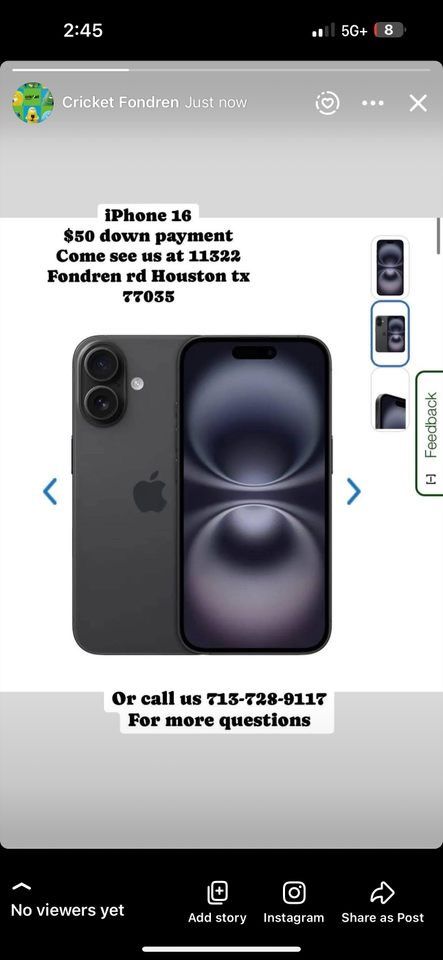 Get the iPhone 16 with Cricket !  With Progressive Leasing, get started today for just $49.99 down!  Here at 11322 Fondren Rd 77035