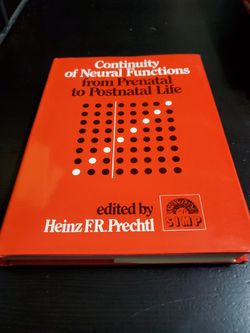 Continuity of Neural Functions from Prenatal to Postnatal Life (Clinics in Developmental Medicine (Mac Keith Press))