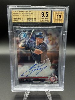 BGS 9.5 Clint Frazier On Card Autograph 2017 Bowman Chrome Yankees