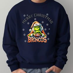 Denver Broncos Football CHRISTMAS GRINCH SWEATSHIRT 