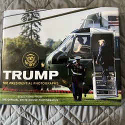 Trump:  The Presidential Photographs 