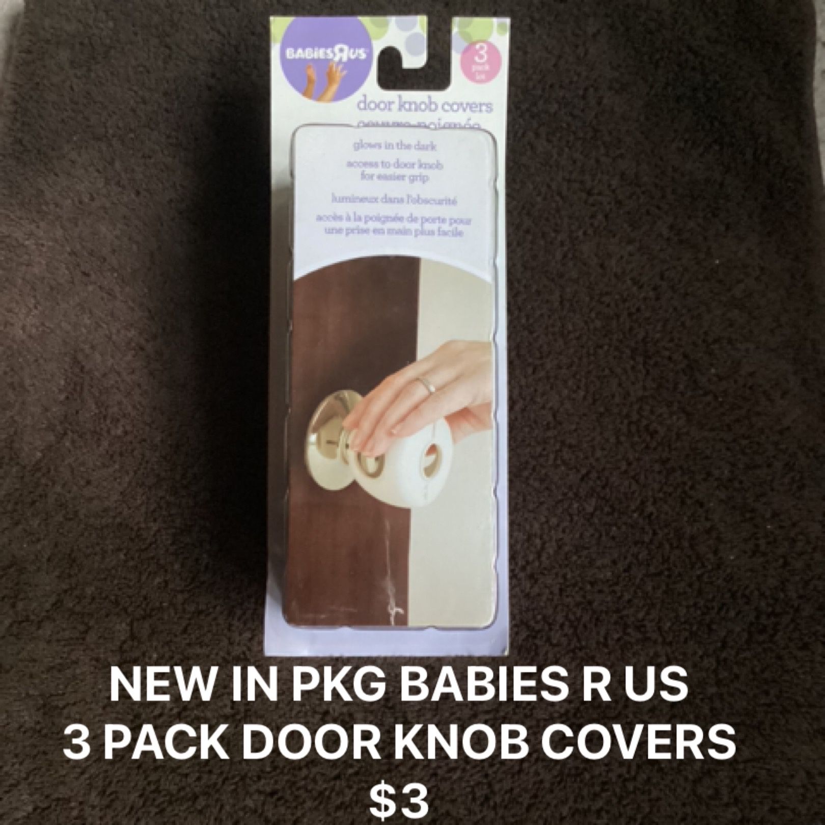 NEW IN PACKAGE, NEVER OPENED  BABIES R US 3-PACK DOOR KNOB COVERS  $3