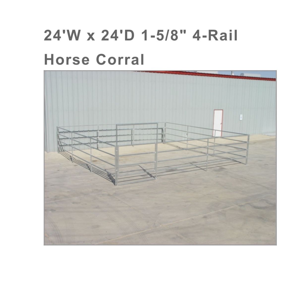Horse Corral 24’ x 24’ 
