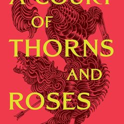 A Court Of Thorns And Roses By Sarah J Maas
