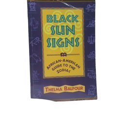 Black Sun Signs An African-American Guide To The Zodiac Paperback