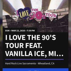 I Love The 90’s Concert (4Tickets)