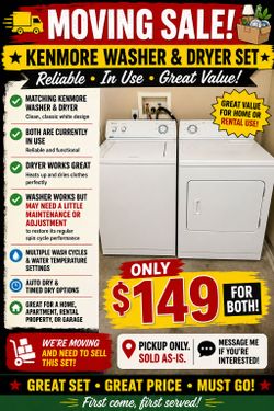 🚚 MOVING SALE! 🧺 Kenmore Washer & Dryer Set – $239 for Both!