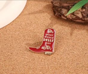 What Would Dolly Do? Cowboy Boot Enamel Brooch Pin