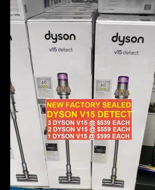 3 x NEW FACTORY SEALED DYSON V15 DETECT VACUUMS |||  ORIG $800+ EACH