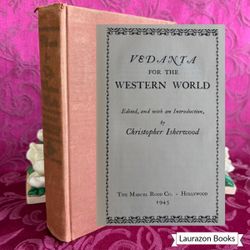 1945 Vedanta for the Western World by Christopher Isherwood, Vintage Book, Presumed First Edition
