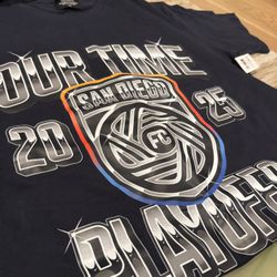 San Diego FC 2025 “OUR TIME” Playoffs T-Shirt  SIZE LARGE   Unisex Sizing.