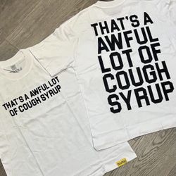 Cough Syrup Tee 