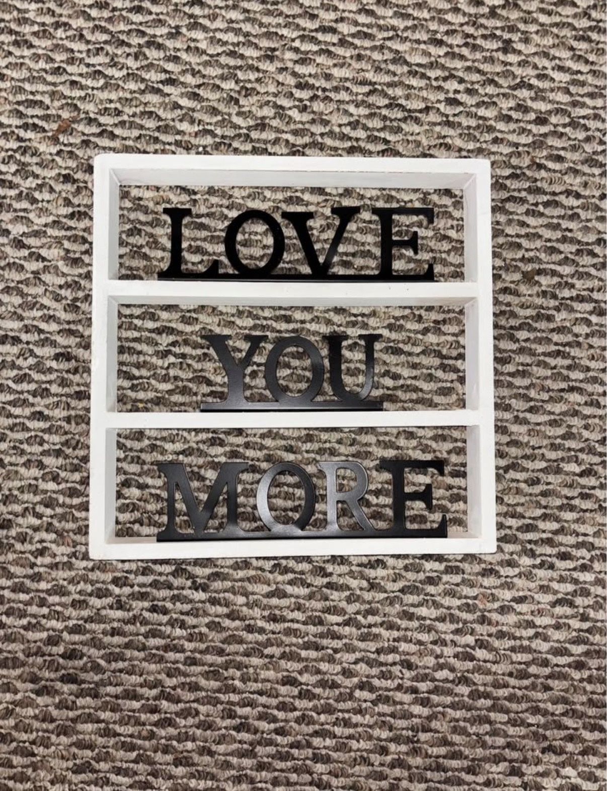 Love You More Sign (CASH ONLY)