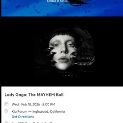 4 LADY GAGA MAYHEM BALL TICKETS FEBRUARY 18,2026